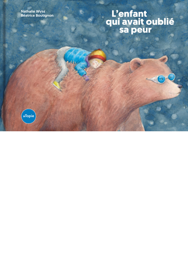 L’enfant qui avait oublié sa peur